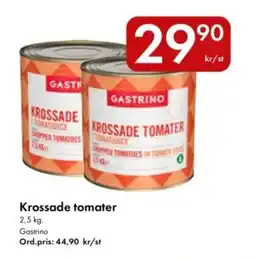 Snabbgross Gastrino Krossade tomater erbjuda