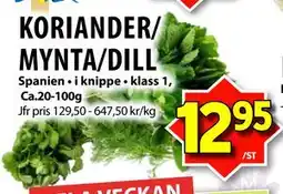 Matvärlden Tensta KORIANDER/ MYNTA/DILL erbjuda