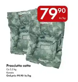 Snabbgross KOMETA Prosciutto cotto erbjuda
