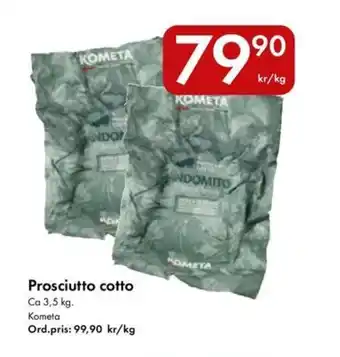 Snabbgross KOMETA Prosciutto cotto erbjuda