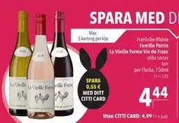 Citti Famille Perrin La Vieille Ferme Vin de Franc, EUR 4.99, Medlemspris erbjuda
