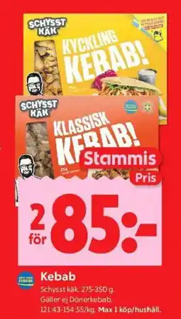 ICA Kvantum SCHYSST KÄK Kebab erbjuda