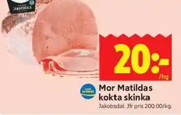 ICA Kvantum Mor matildas kokta skinka erbjuda