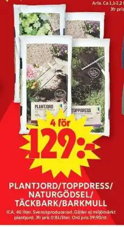 ICA Maxi Plantjord/toppdress/ naturgödsel/ täckbark/barkmull erbjuda