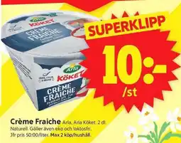 ICA Supermarket Arla Köket Crème Fraiche erbjuda