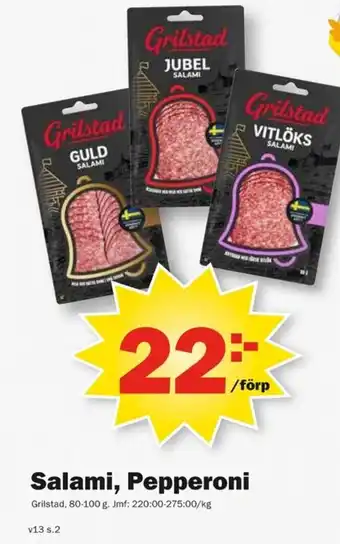 Pekås Grilstad Salami, Pepperoni erbjuda