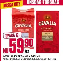 ÖoB GEVALIA KAFFE – MAX 3/KUND erbjuda
