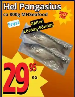 Supergrossen Hel Pangasius erbjuda