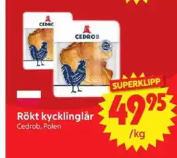 Nya Pulsen Rökt kycklinglår cedrob, polen erbjuda