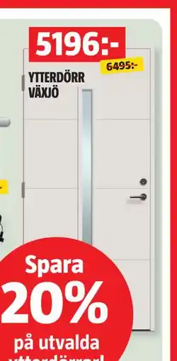Bauhaus YTTERDÖRR VÄXJÖ erbjuda