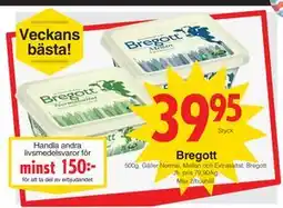 Matöppet Bregott erbjuda