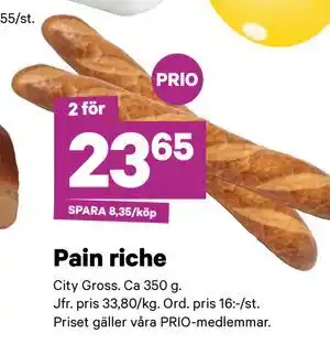 City Gross Pain riche, Pris i appen erbjuda