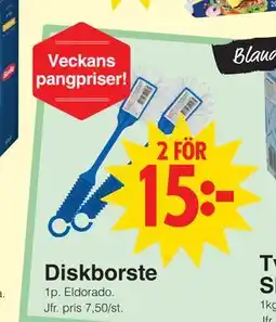 Matöppet Diskborste erbjuda