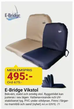 Erlandsons Brygga E-Bridge Vikstol erbjuda