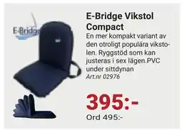 Erlandsons Brygga E-Bridge Vikstol Compact erbjuda