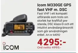 Erlandsons Brygga Icom M330GE GPS fast VHF m. DSC erbjuda