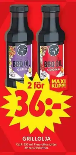 ICA Maxi Caj P. Grillolja erbjuda