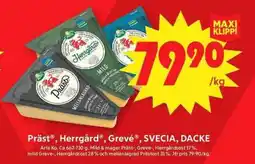 ICA Maxi Arla Präst®, Herrgård, Grevé®, Svecia, Dacke erbjuda