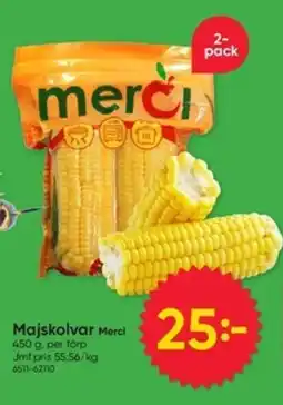 DollarStore Majskolvar Merci erbjuda