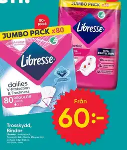DollarStore Libresse Trosskydd, Bindor erbjuda