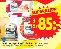 ICA Supermarket ICA Falukorv, Kycklingköttbullar, Bacon erbjuda