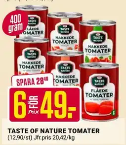 ÖoB TASTE OF NATURE TOMATER erbjuda