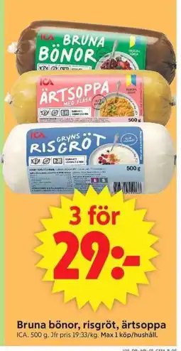 ICA Supermarket ICA Bruna bönor, risgröt, ärtsoppa erbjuda