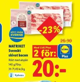 Lidl Matriket Svenskt skivat bacon erbjuda