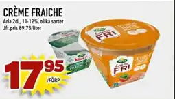Din Mat Arla Crème fraiche erbjuda