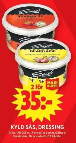 ICA Maxi ERIKS Kyld sås, dressing erbjuda