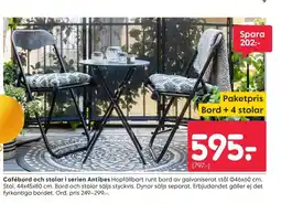 Rusta Cafébord och stolar i serien Antibes erbjuda