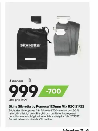 XXL Skins Silvretta by Pomoca 120mm Mix R2C 21/22 erbjuda