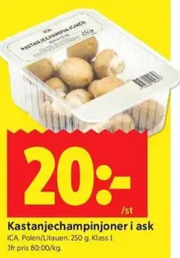 ICA Kvantum ICA Kastanjechampinjoner i ask erbjuda