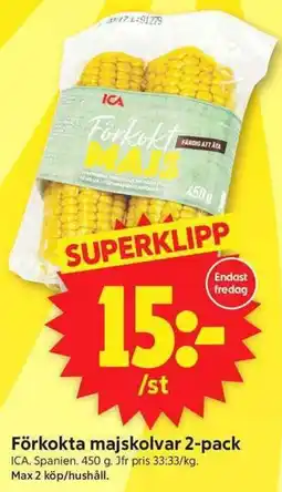 ICA Supermarket ICA Förkokta majskolvar 2-pack erbjuda