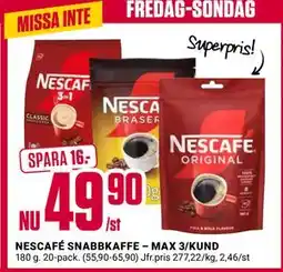 ÖoB NESCAFÉ SNABBKAFFE – MAX 3/KUND erbjuda