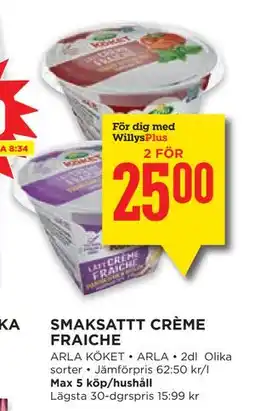 Willys SMAKSATTT CRÈME FRAICHE, Medlemspris erbjuda