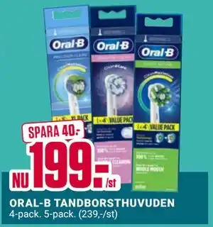 ÖoB ORAL-B TANDBORSTHUVUDEN erbjuda