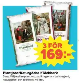 Coop Daglivs Plantjord/Naturgödsel/Täckbark erbjuda