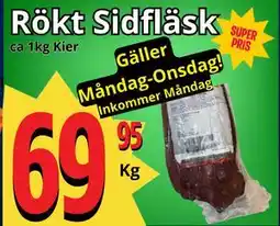 Supergrossen Rökt Sidfläsk erbjuda