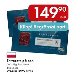 Snabbgross BLUE SMOKE Entrecote på ben erbjuda