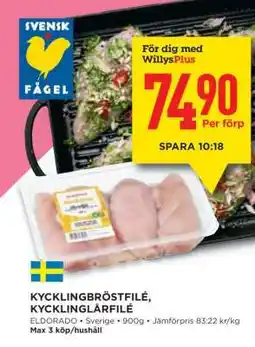 Willys KYCKLINGBRÖSTFILÉ, KYCKLINGLÅRFILÉ erbjuda