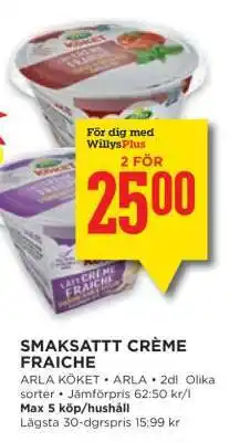 Willys SMAKSATT CRÈME FRAICHE erbjuda