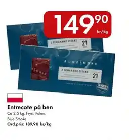 Snabbgross BLUE SMOKE Entrecote på ben erbjuda