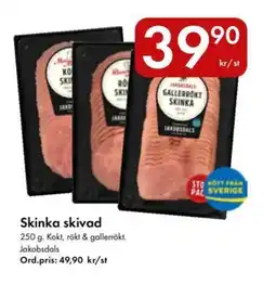 Snabbgross JAKOBSDALS Skinka skivad erbjuda