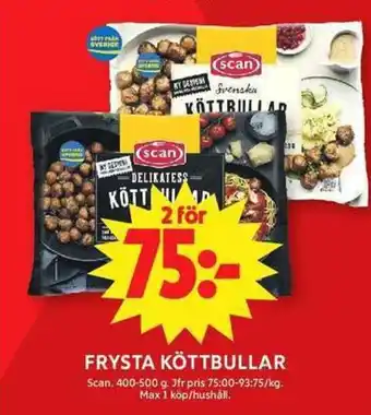 ICA Maxi SCAN Frysta köttbullar erbjuda