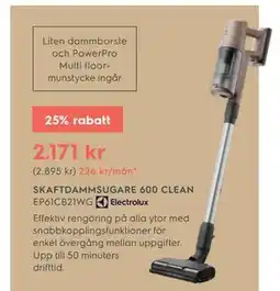 Electrolux Home SKAFTDAMMSUGARE 600 CLEAN erbjuda