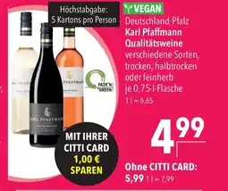 Citti Karl Pfaffmann Qualitätsweine erbjuda