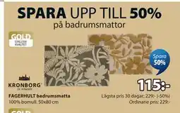 JYSK FAGERHULT badrumsmatta erbjuda