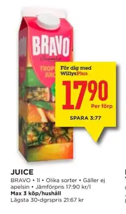 Willys BRAVO Juice erbjuda