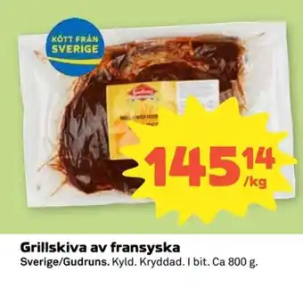 GUDRUNS Grillskiva av fransyska